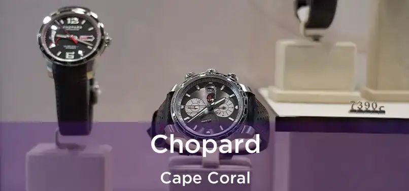  Chopard Cape Coral
