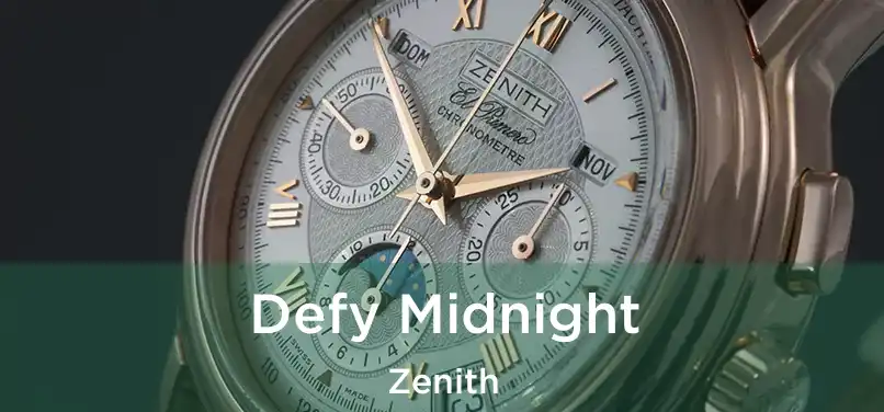  Defy Midnight Zenith