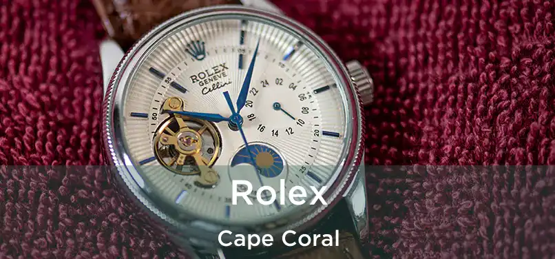  Rolex Cape Coral